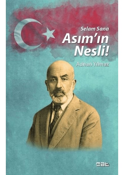 Selam Sana Asım'ın Nesli