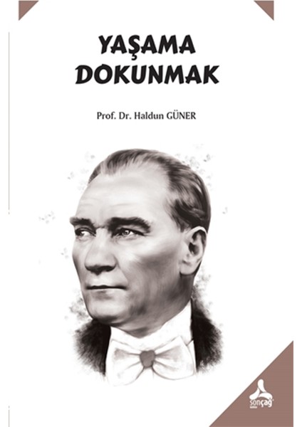 Yaşama Dokunmak