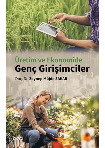 Üretim ve Ekonomide Genç Girişimciler