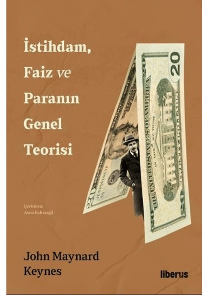 Istihdam, Faiz ve Paranın Genel Teorisi