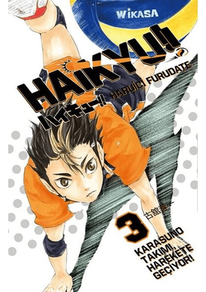 Haikyu!! 3. Cilt - Karasuno Takımı Harekete Geçiyor!