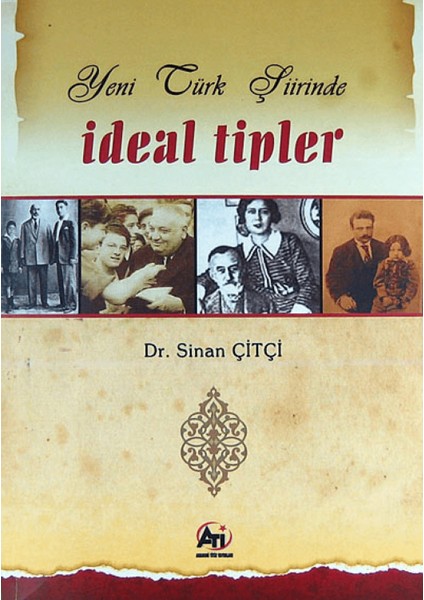Yeni Türk Şiirinde Ideal Tipler