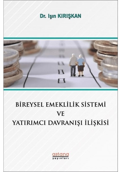 Bireysel Emeklilik Sistemi ve Yatırımcı Davranışı Ilişkisi