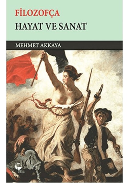 Filozofça - Hayat ve Sanat
