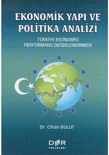 Ekonomik Yapı ve Politik Analizi