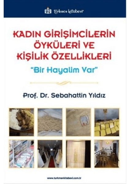 Kadın Girişimcilerin Öyküleri ve Kişilik Özellikleri