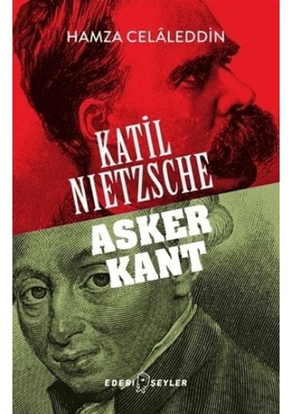 Katil Nietzsche - Asker Kant
