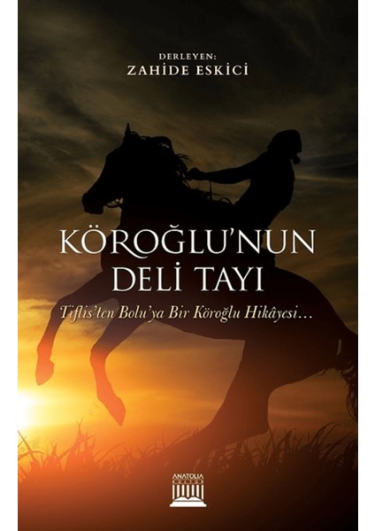 Köroğlu'nun Deli Tayı