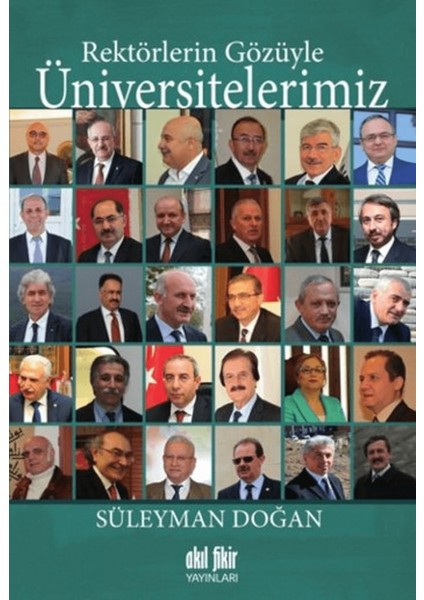 Rektörlerin Gözüyle Üniversitelerimiz