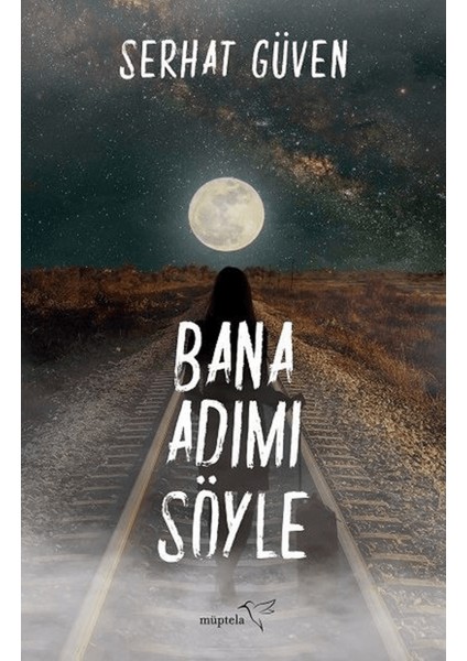 Bana Adımı Söyle