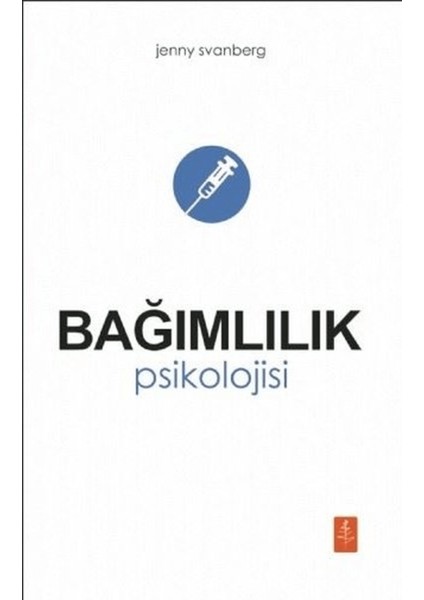 Bağımlılık Psikolojisi