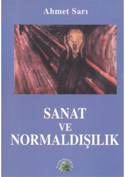 Sanat ve Normaldışılık