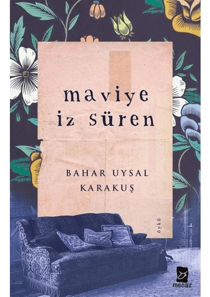 Maviye Iz Süren