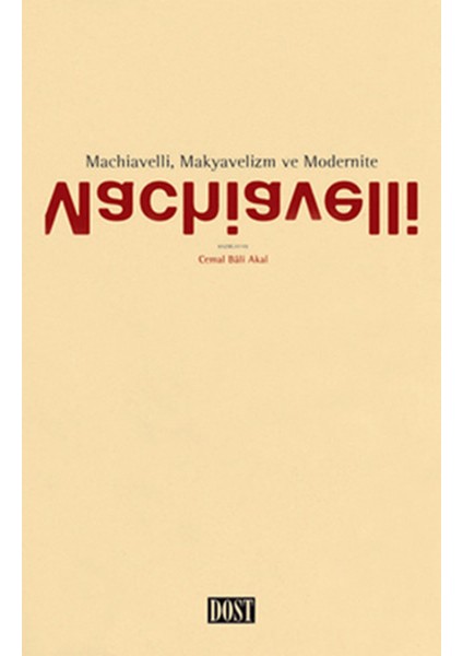 Machiavelli, Makyavelizm ve Modernite