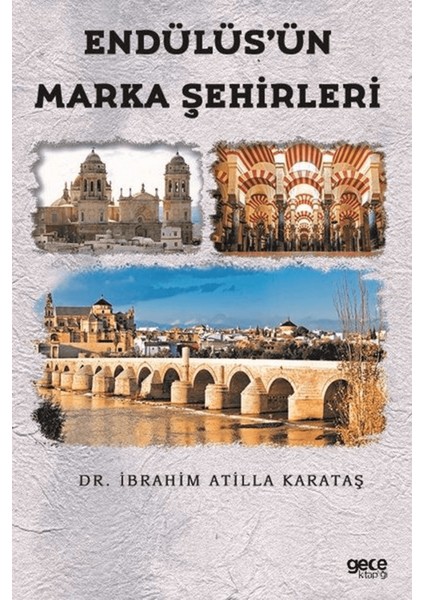 Endülüs’ün Marka Şehirleri