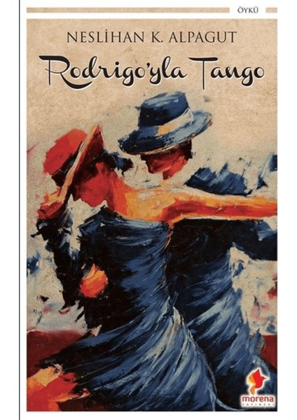 Rodrigo’yla Tango
