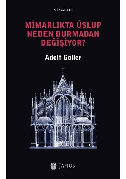 Mimarlıkta Üslup Neden Durmadan Değişiyor?