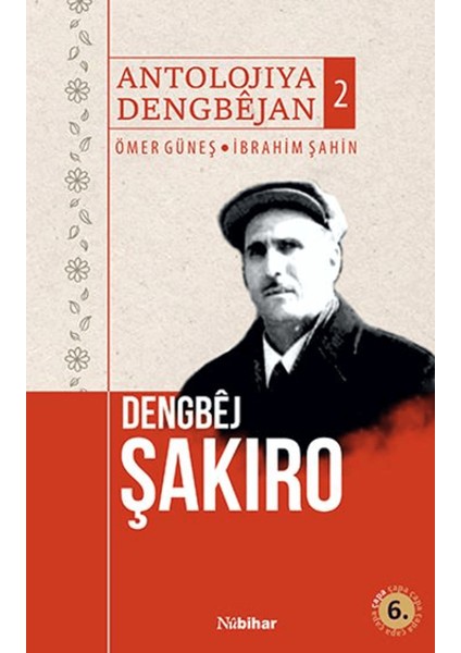 Antolojiya Dengbejan 2 - Dengbej Şakiro