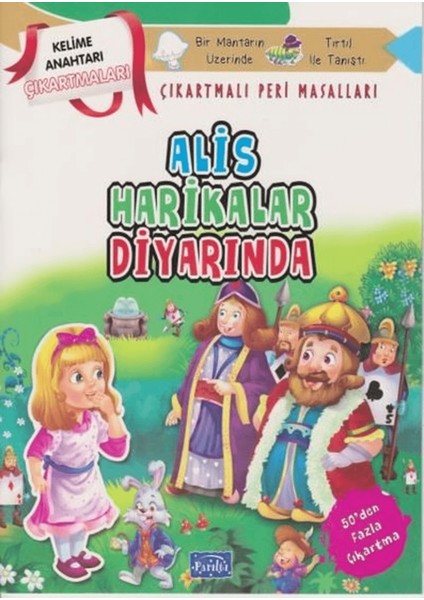 Alis Harikalar Diyarında - Çıkartmalı Peri Masalları