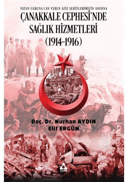 Çanakkale Cephesi'nde Sağlık Hizmetleri (1914-1916)