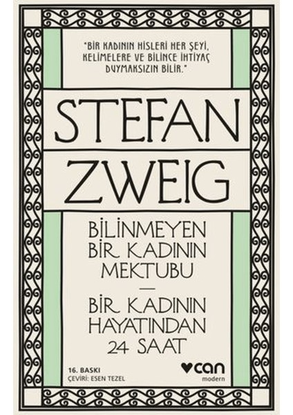 Bilinmeyen Bir Kadının Mektubu - Bir Kadının Hayatından 24 Saat