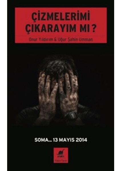 Çizmelerimi Çıkarayım Mı ?