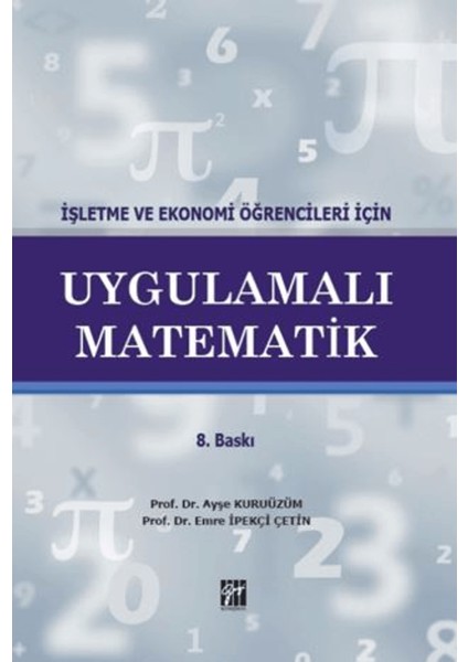 Işletme ve Ekonomi Öğrencileri Için Uygulamalı Matematik