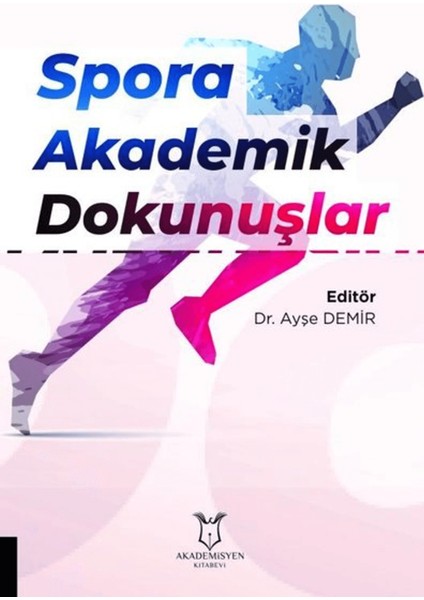 Spora Akademik Dokunuşlar