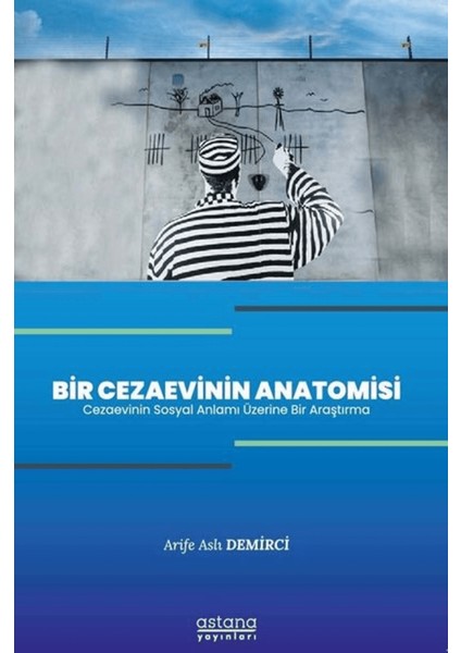 Bir Cezaevinin Anatomisi
