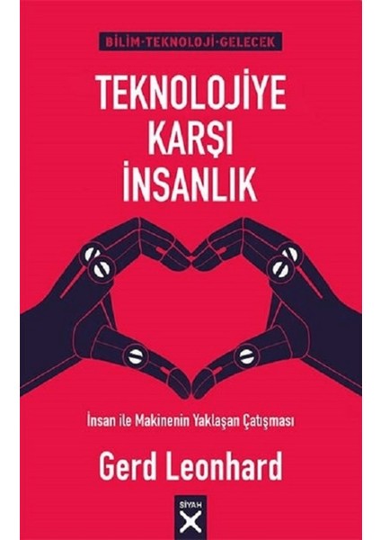 Teknolojiye Karşı Insanlık