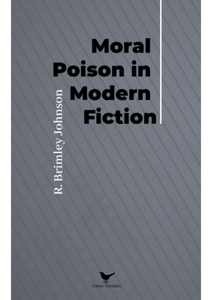 Moral Poison In Modern Fiction