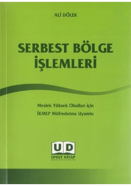 Serbest Bölge Işlemleri