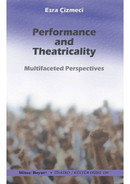 Performance And Theatricality