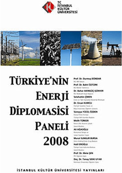 Türkiye’nin Enerji Diplomasisi Paneli 2008