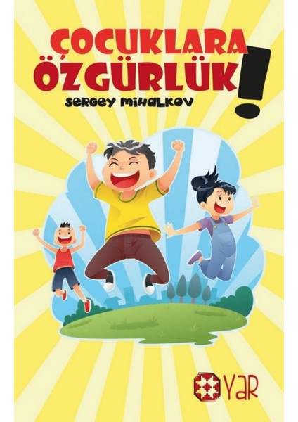 Çocuklara Özgürlük!