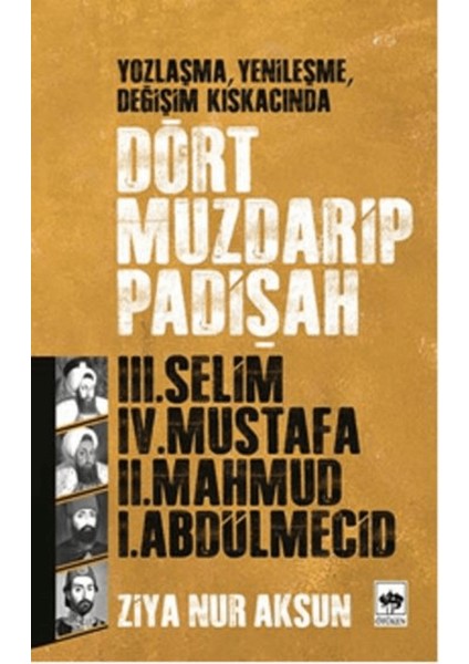 Dört Muzdarip Padişah
