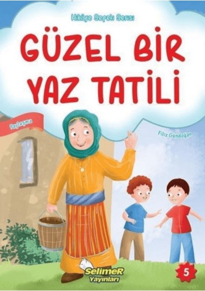 Güzel Bir Yaz Tatili