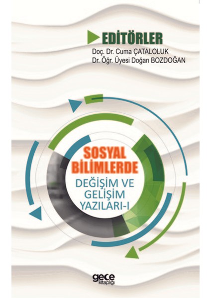 Sosyal Bilimlerde Değişim ve Gelişim Yazıları - 1