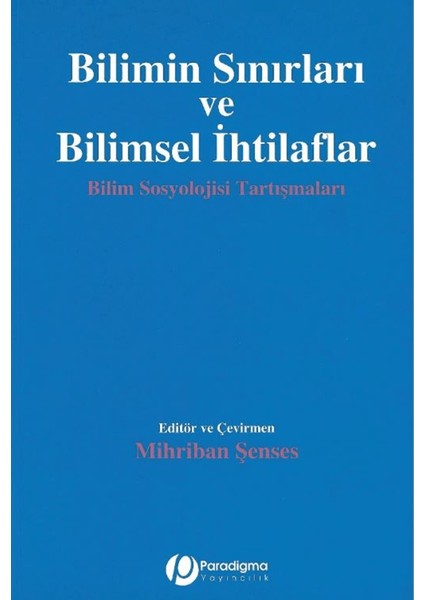 Bilimin Sınırları ve Bilimsel Ihtilaflar