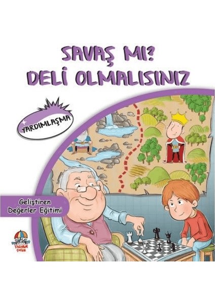 Savaş Mı? Deli Olmalısınız