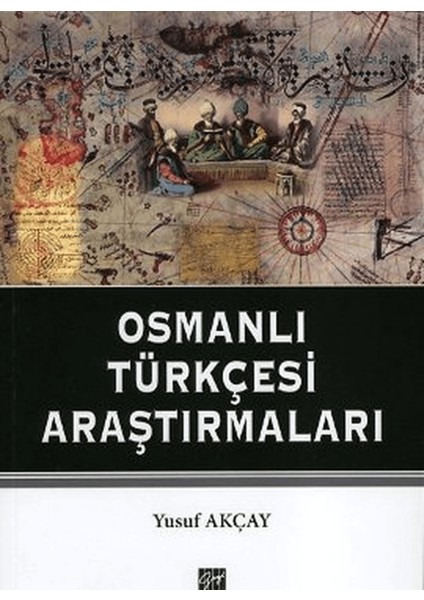 Osmanlı Türkçesi Araştırmaları