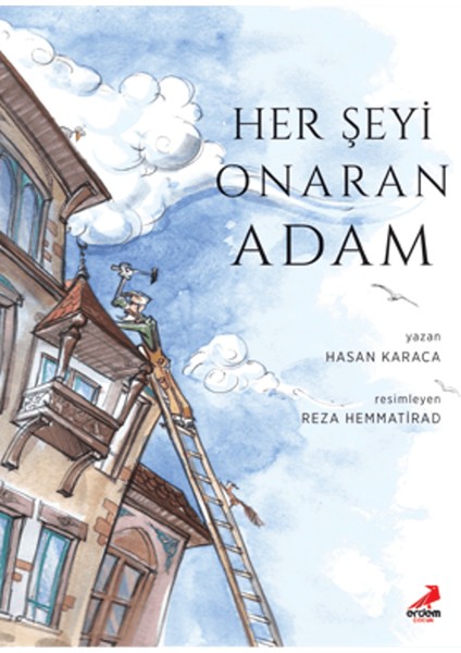 Her Şeyi Onaran Adam