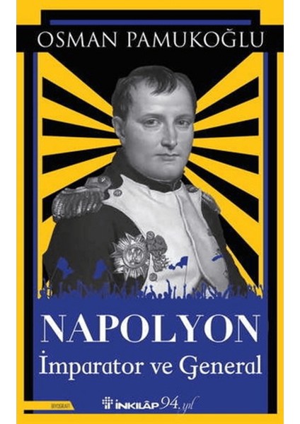 Napolyon Imparator ve General