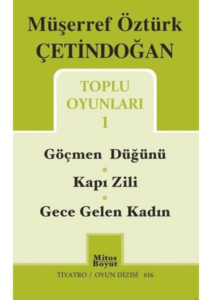 Toplu Oyunları 1 / Göçmen Düğünü - Kapı Zili - Gece Gelen Kadın