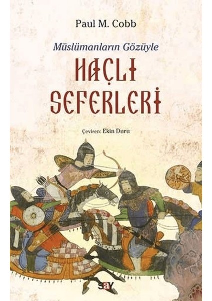 Müslümanların Gözüyle Haçlı Seferleri