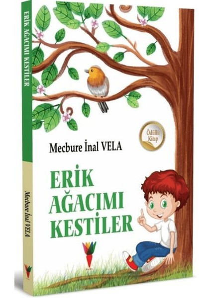 Erik Ağacımı Kestiler