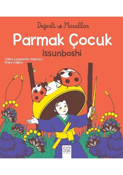 Parmak Çocuk Issunboshi - Değerli Masallar