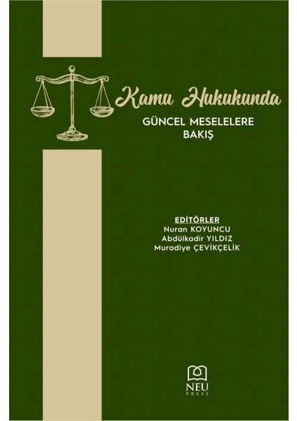 Kamu Hukukunda Güncel Meselelere Bakış