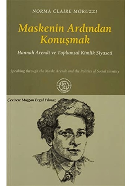 Maskenin Ardından Konuşmak