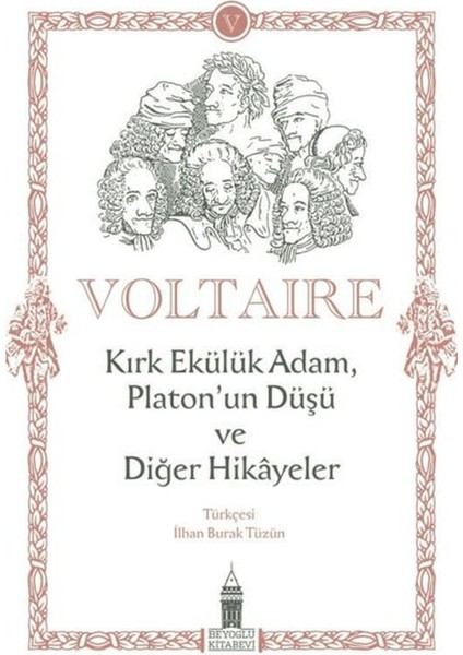 Kırk Ekülük Adam, Platon’un Düşü ve Diğer Hikayeler
